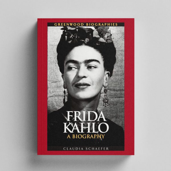 Frida Kahlo: A Biography